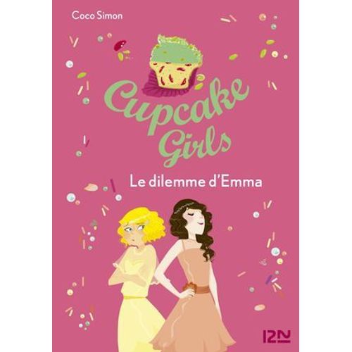 Cupcake Girls - Tome 23 Le Dilemme D'emma