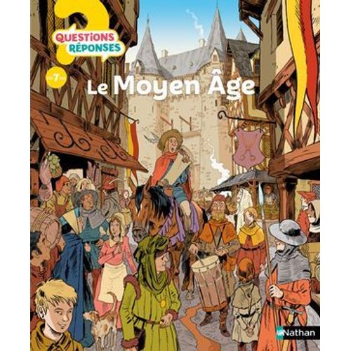 Le Moyen Âge - Questions/Réponses - Documentaire Dès 7 Ans