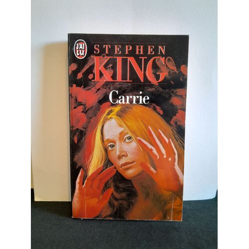 Horreur: "Carrie" (Stephen King) J'Ai Lu 1998.