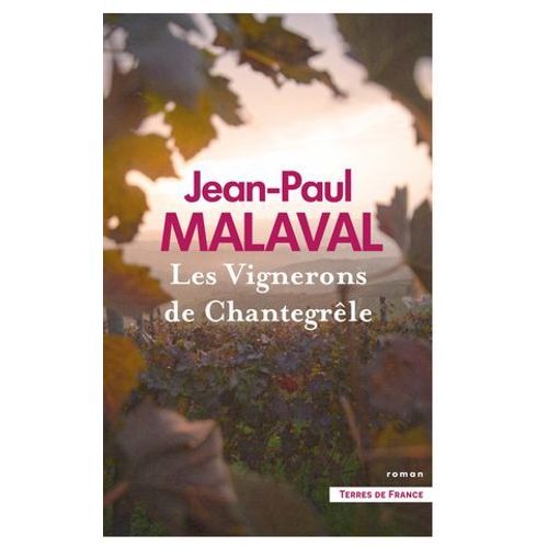 Les Vignerons De Chantegrêle