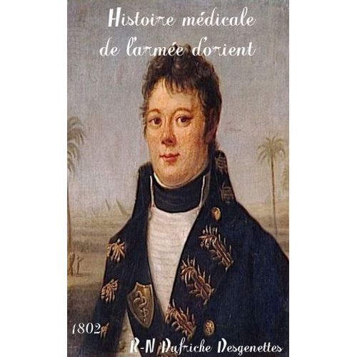 Histoire Médicale De L'armée D'orient