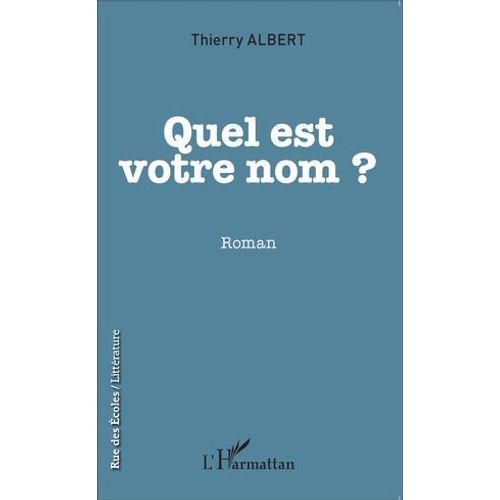 Quel Est Votre Nom ?