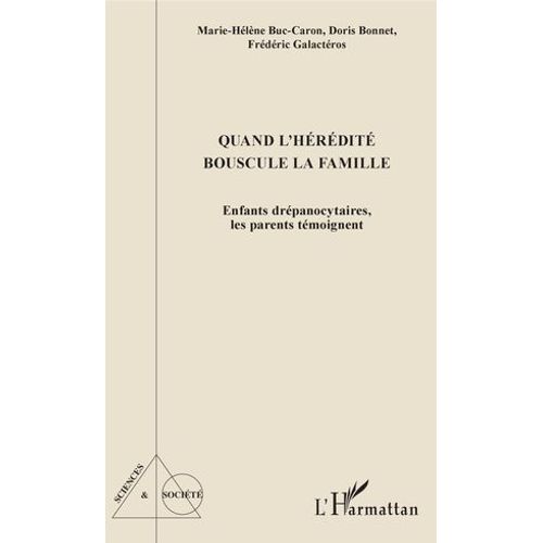 Quand L'hérédité Bouscule La Famille