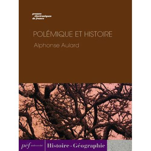 Polémique Et Histoire