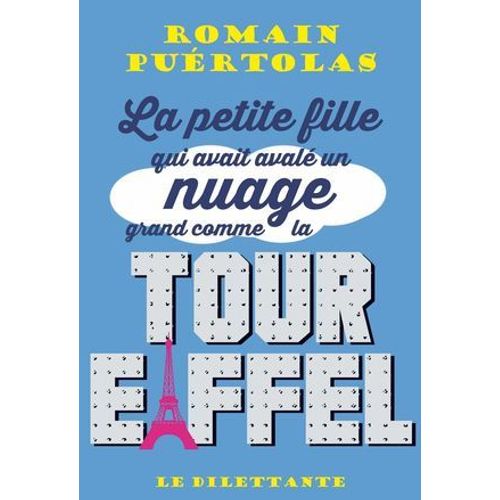 La Petite Fille Qui Avait Avalé Un Nuage Grand Comme La Tour Eiffel