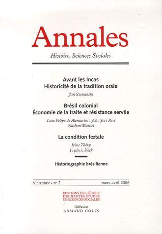 Annales Histoire, Sciences Sociales 61e année, N° 2, Mars-Avril 2006