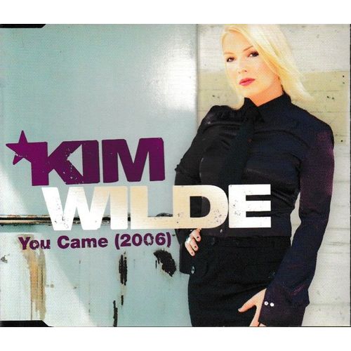 Kim Wilde You Came (2006) & Maybe I M Crazy. 1cd Maxi 4 Titres Electronic Pop-Rock & Euro-Pop House. (P) 2006 ®Emi Music Catalogue Marketing © ®Emi Music Germany Gmbh & Co.Kg. Cd Rare. Jewel Case Slim