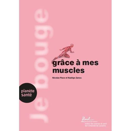 Je Bouge Grâce À Mes Muscles