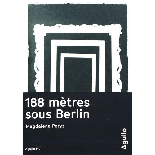 188 Mètres Sous Berlin