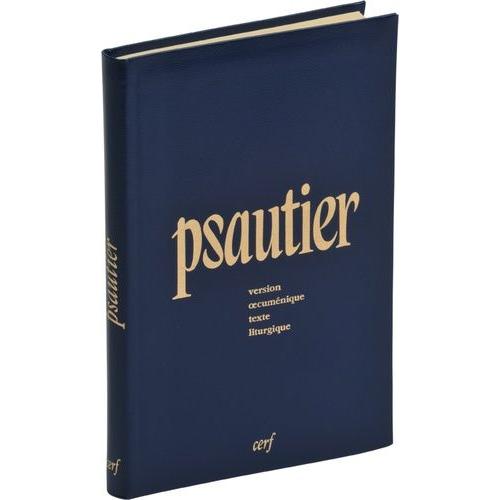Le Psautier - Version Oecuménique, Texte Liturgique