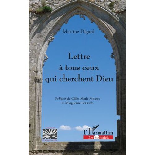 Lettre À Tous Ceux Qui Cherchent Dieu
