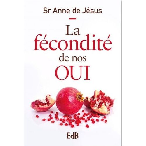 La Fécondite De Nos Oui