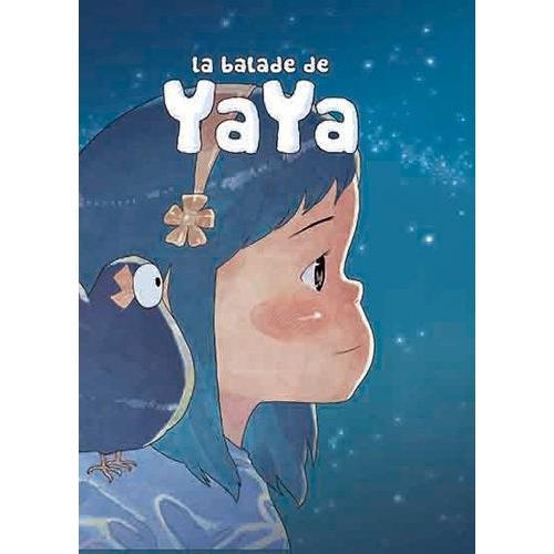 Balade De Yaya - Intégrale (La) (1re Édition) - Tome 1