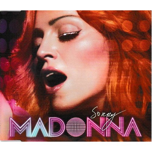 Madonna Sorry. 1cd Maxi 3 Titres Electro-Pop Dance-Pop & House Disco Electronic (P) 2006 ®Warner Bros Records © ®Warner Music Group Company. Made In The E.U. By ®Warner Music. Cd Rare. Jewel Case Slim