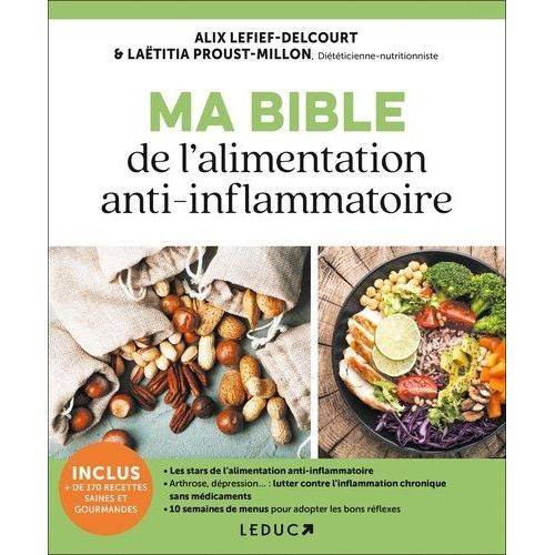 Ma Bible De L'alimentation Anti-Inflammatoire