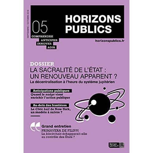 La Sacralitã© De L'ãtat : Un Renouveau Apparent ?: Horizons Publics No 5 Septembre-Octobre 2018