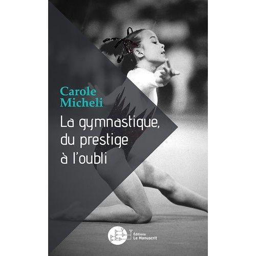 La Gymnastique, Du Prestige À L'oubli