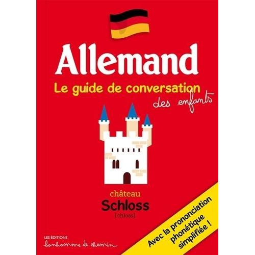 Allemand - Le Guide De Conversation Des Enfants