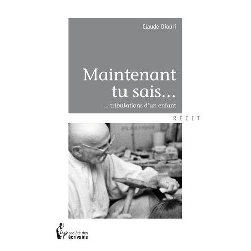 Maintenant Tu Sais