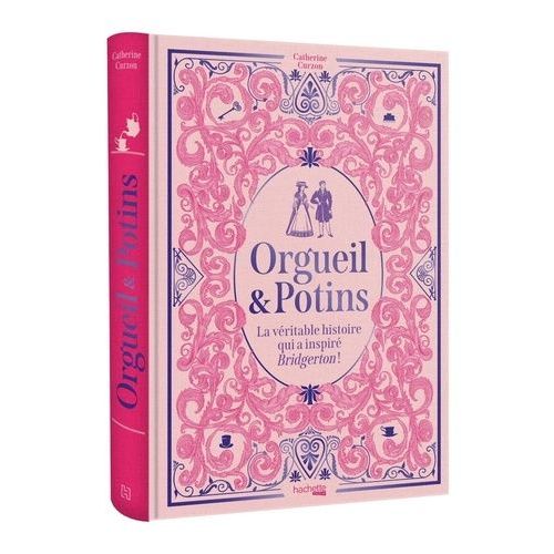 Orgueil & Potins - La Véritable Histoire Qui A Inspiré Bridgerton !