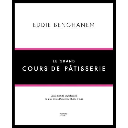 Le Grand Cours De Pâtisserie