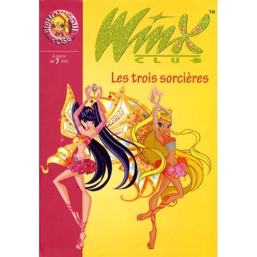 Winx Club - Tome 27 - Les Trois Sorcières