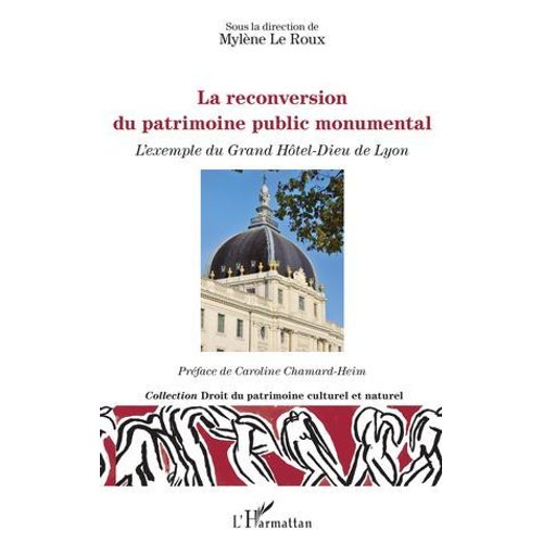 La Reconversion Du Patrimoine Public Monumental