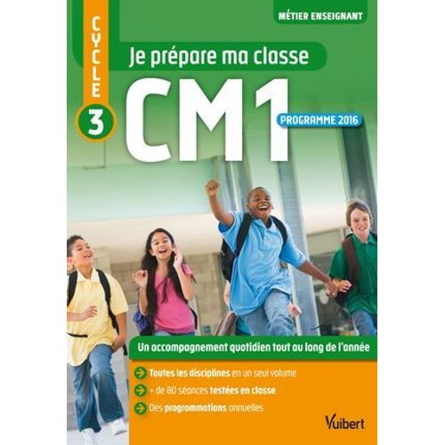 Je Prépare Ma Classe De Cm1 - Cycle 3