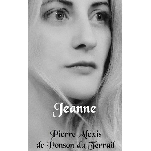 Jeanne ( Histoire D'une Servante )