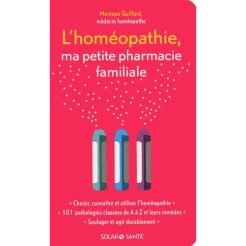 L'homéopathie, Ma Petite Pharmacie Familiale