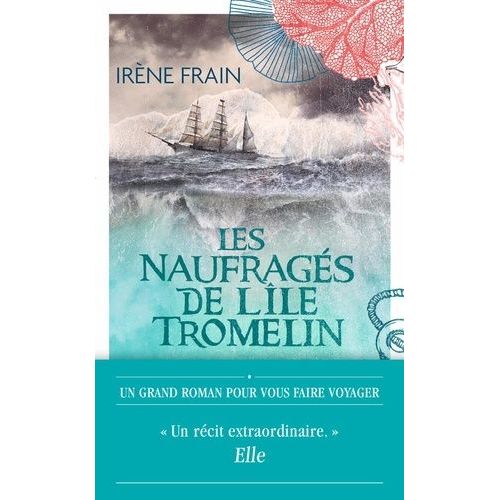 Les Naufragés De L'île Tromelin