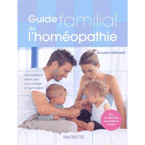 Guide Familial De L'homéopathie