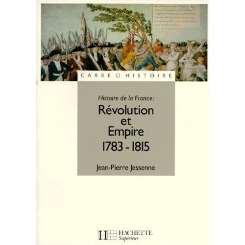 Révolution Et Empire (1783-1815)