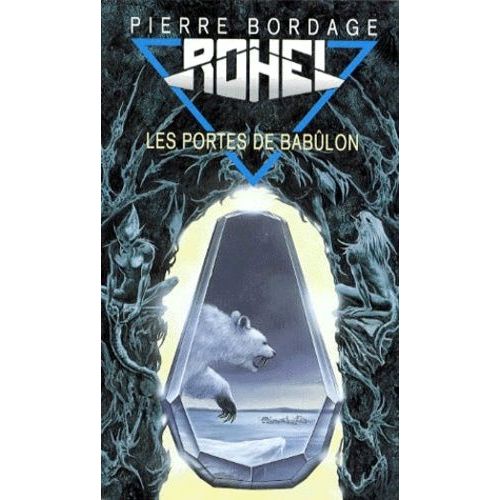 Rohel Le Conquérant - Tome 9 - Les Portes De Babûlon
