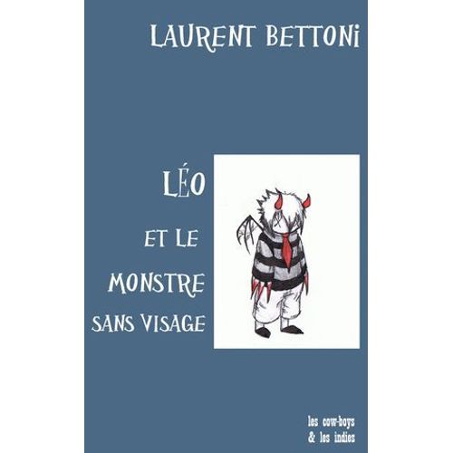 Léo Et Le Monstre Sans Visage