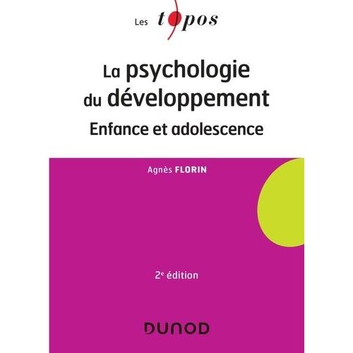 La Psychologie Du Développement - Enfance Et Adolescence