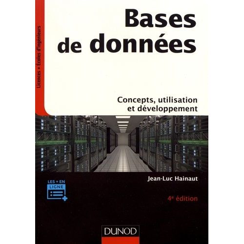 Bases De Données - Concepts, Utilisation Et Développement