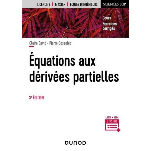Equations Aux Dérivées Partielles - Cours Et Exercices Corrigés