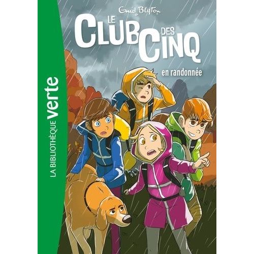 Le Club Des Cinq - Tome 7 - Le Club Des Cinq En Randonnée