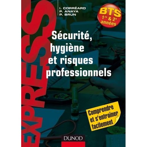 Sécurité, Hygiène Et Risques Professionnels - Bts 1re & 2e Années