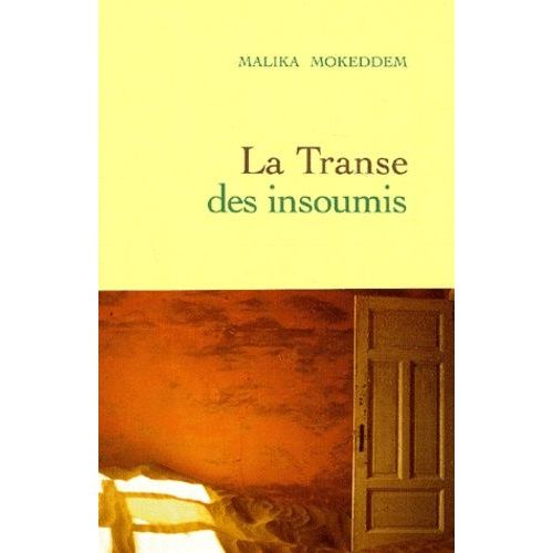 La Transe Des Insoumis
