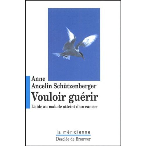 Vouloir Guérir - L'aide Au Malade Atteint D'un Cancer