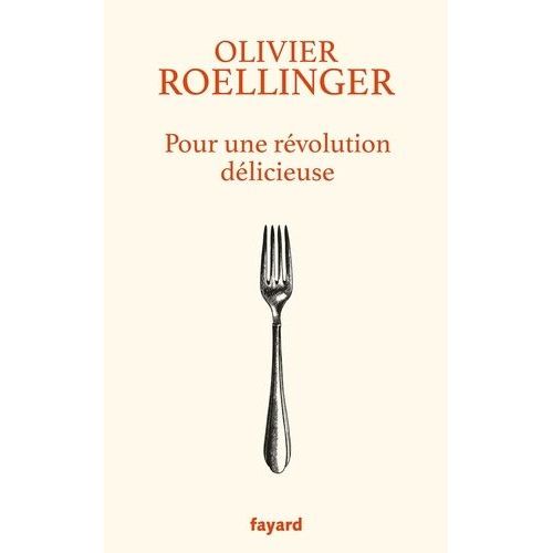 Pour Une Révolution Délicieuse