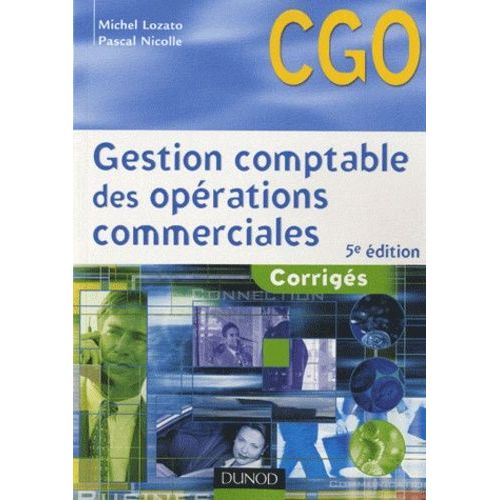 Gestion Comptable Des Opérations Commerciales - Corrigés