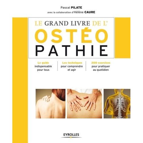 Le Grand Livre De L'ostéopathie