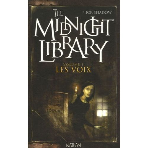 The Midnight Library - Tome 1 - Les Voix