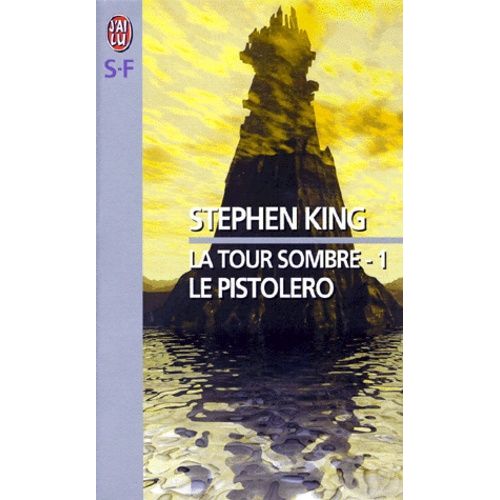 La Tour Sombre - Tome 1 - Le Pistolero