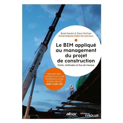 Le Bim Appliqué À La Gestion Du Projet De Construction - Outils, Méthodes Et Flux De Travaux