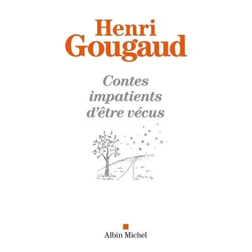 Contes Impatients D'être Vécus