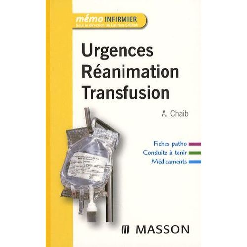 Urgences, Réanimation, Transfusion
